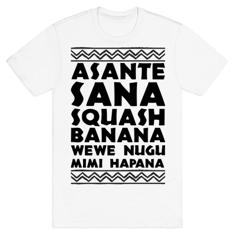 asante sana squash banana shirt