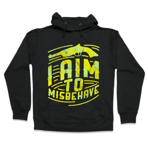 Misbehave (dark) Hooded Sweatshirt