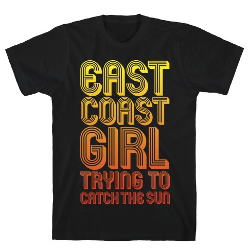 East Coast Girl T-Shirt