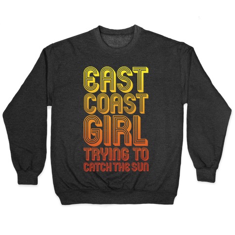 East Coast Girl Pullover