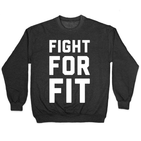 Fight For Fit Pullover
