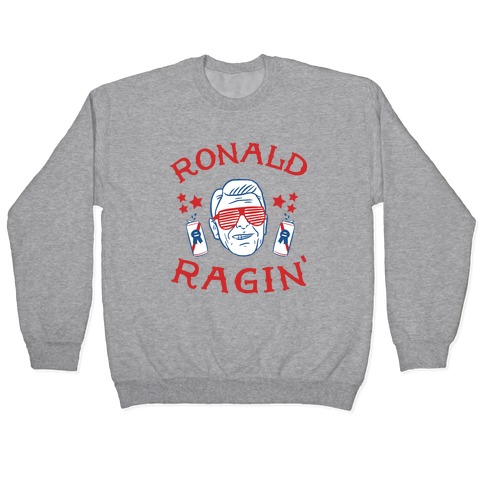 Ragin' Reagan Pullover