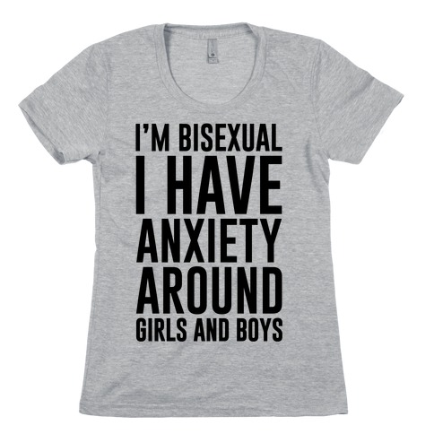 Bisexual Anxiety Womens T-Shirt
