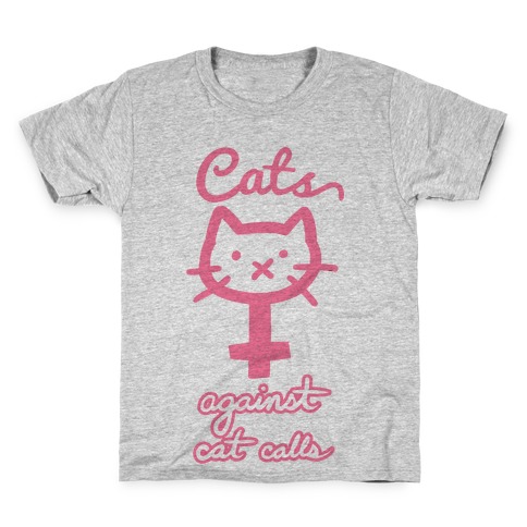 Cats Against Cat Calls Kids T-Shirt
