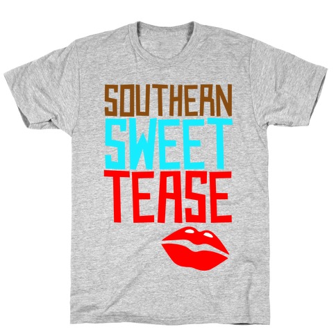 Southern Sweet Tease T-Shirt