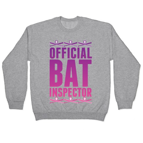 Official Bat Inspector Pullover