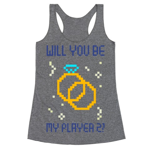 Will You Be My Player 2 Racerback Tank Top