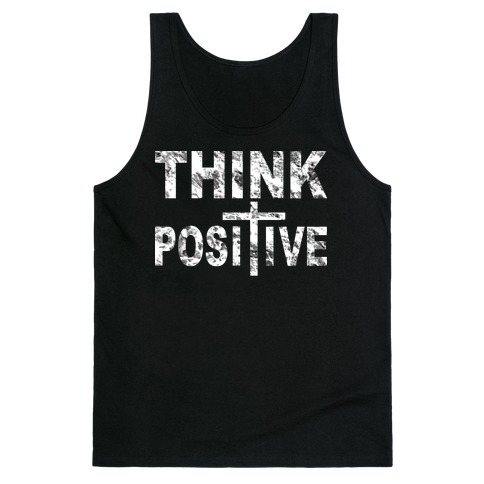 Think Positive Tank Top