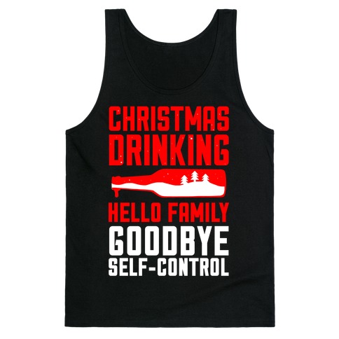 Christmas Drinking Goodbye Self-Control Tank Top