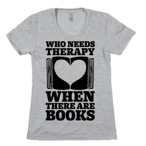 Book Therapy Womens T-Shirt