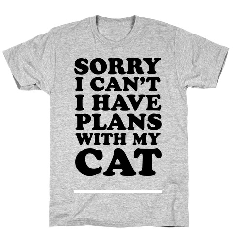 Cat Plans T-Shirt