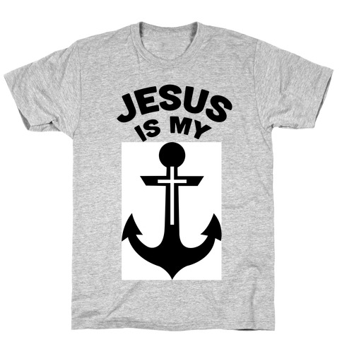 Jesus is My Anchor T-Shirt