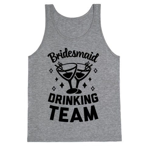 Bridesmaid Drinking Team Tank Top