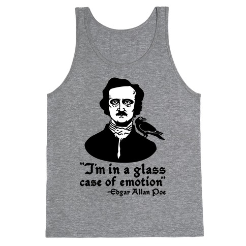 Poe in a Glass Case of Emotion Tank Top