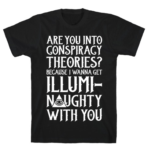 Illumi-naughty T-Shirt