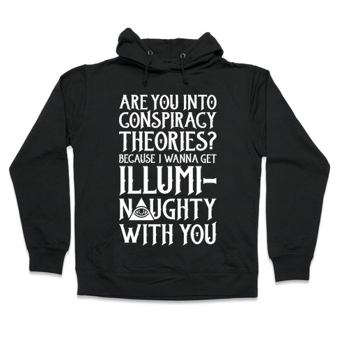 Illumi-naughty Hooded Sweatshirt