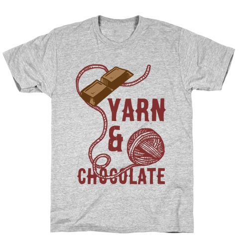 Yarn And Chocolate T-Shirt