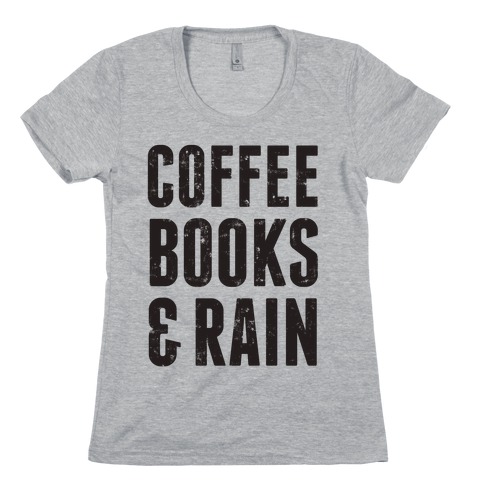 Coffee Books & Rain (Vintage) Womens T-Shirt