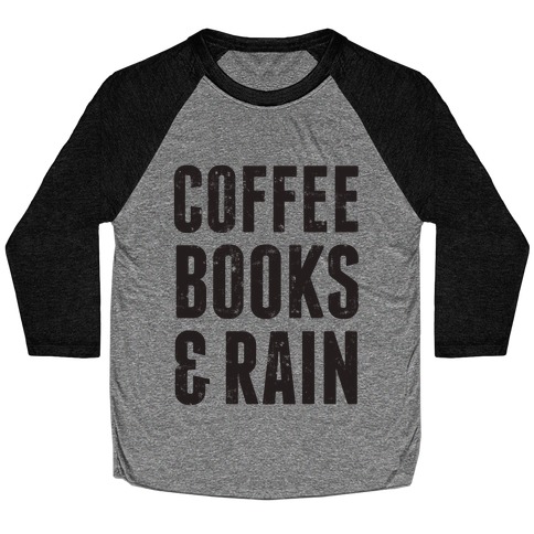 Coffee Books & Rain (Vintage) Baseball Tee