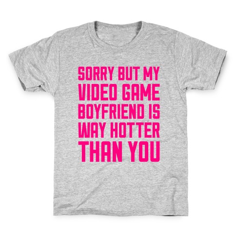 My Video Game Boyfriend Kids T-Shirt