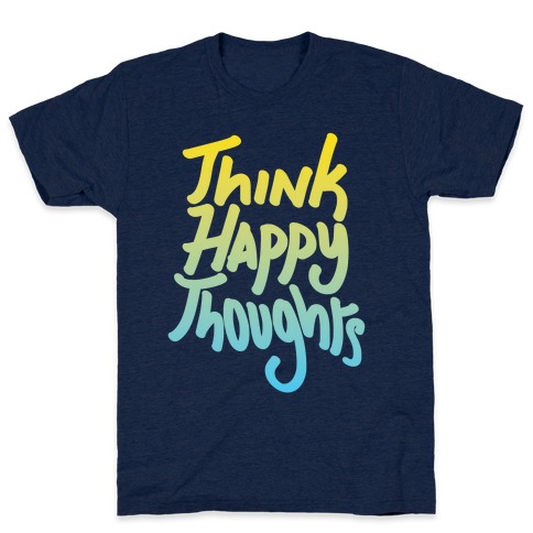 happy thoughts shirt