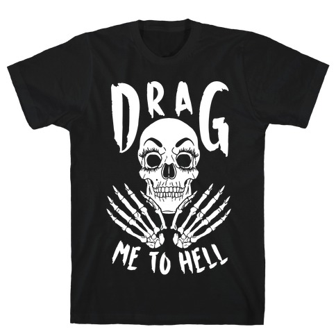 Drag Me To Hell T-Shirt