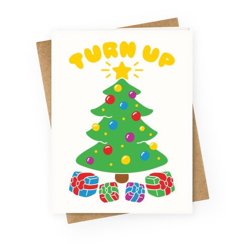 Turn Up Greeting Card