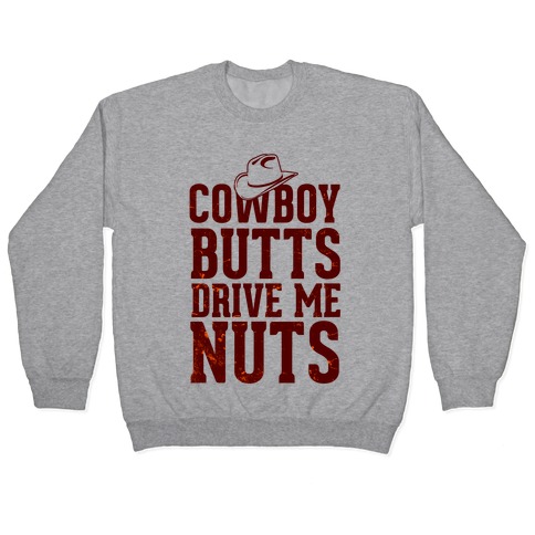 Cowboy Butts Pullover