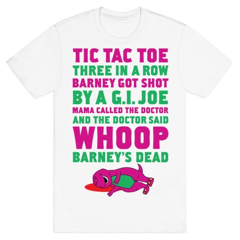 Whoop Barney's Dead T-Shirt
