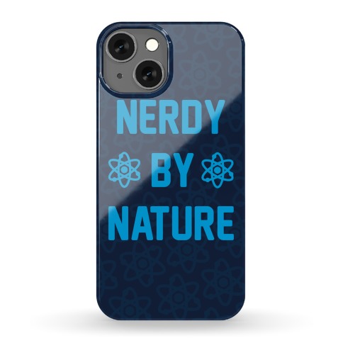 Nerdy By Nature Phone Case