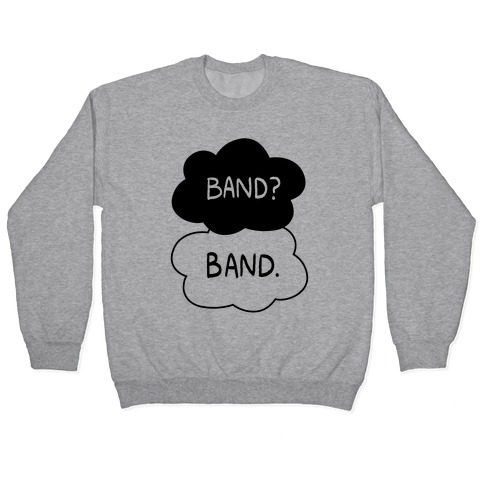 Band? Band. Pullover