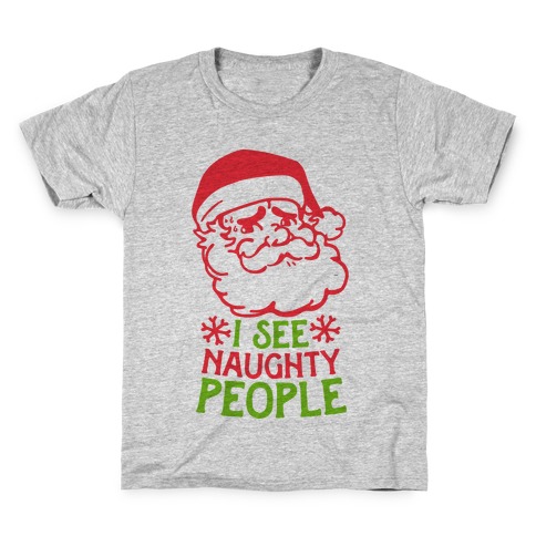I See Naughty People Kids T-Shirt