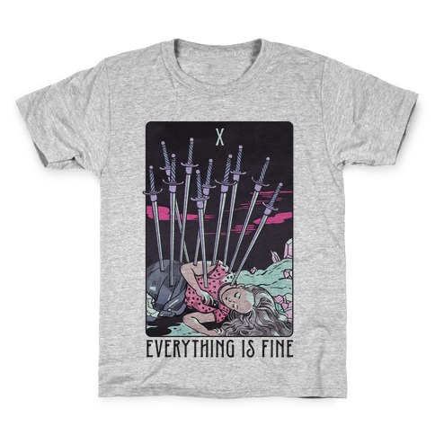 Ten Of Swords (Everything Is Fine) Kids T-Shirt