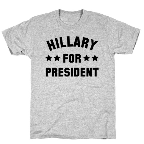 Hillary for President T-Shirt