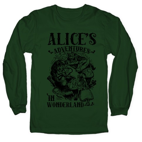 Alice's Adventures in Wonderland Long Sleeve T-Shirts | LookHUMAN