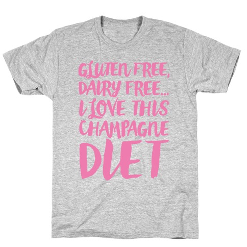 Champagne Diet T-Shirt
