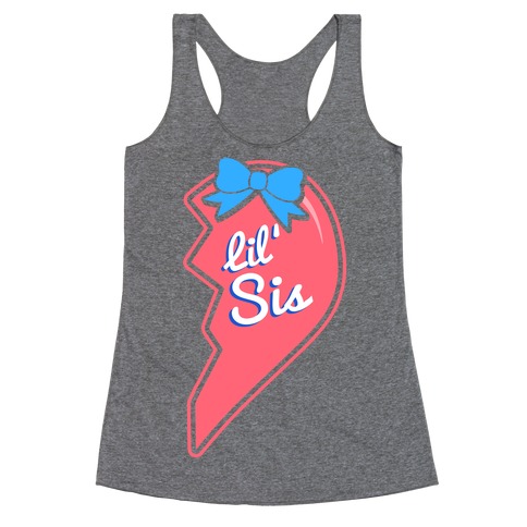 Lil' Sis - Big and Little Best Friends Racerback Tank Top