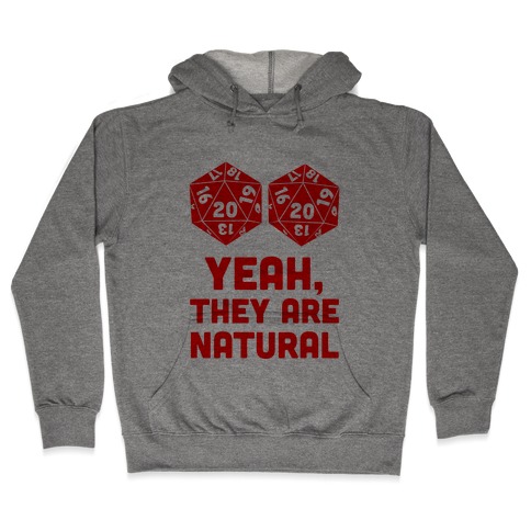 Yeah, They are Natural Hooded Sweatshirt