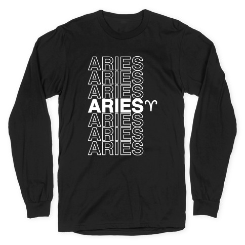 Aries - Zodiac Thank You Parody Long Sleeve T-Shirts