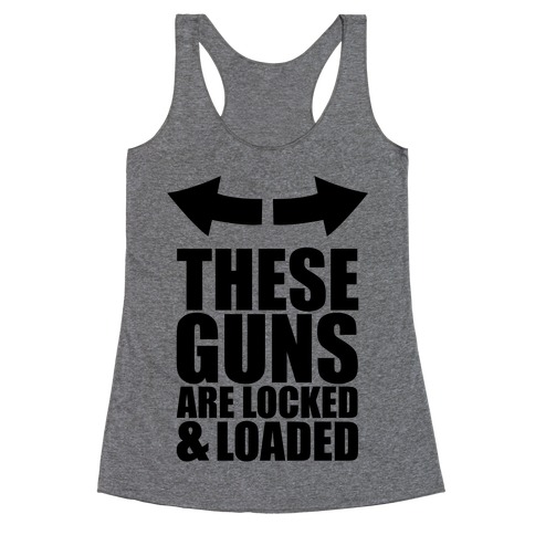 Locked and Loaded Racerback Tank Top