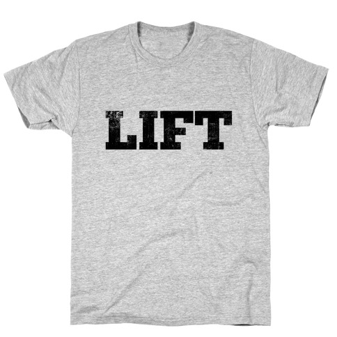 Lift T-Shirt