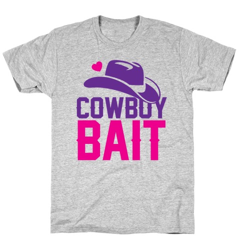 Cowboy Bait T-Shirt