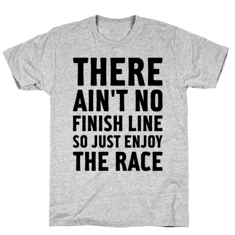 there is no finish line shirt