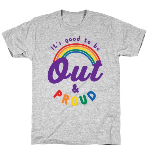 Out & Proud T-Shirt