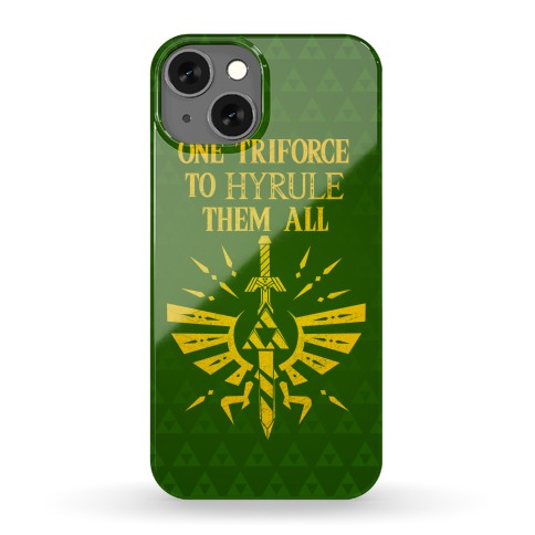 One Triforce To Hyrule Them All Phone Case