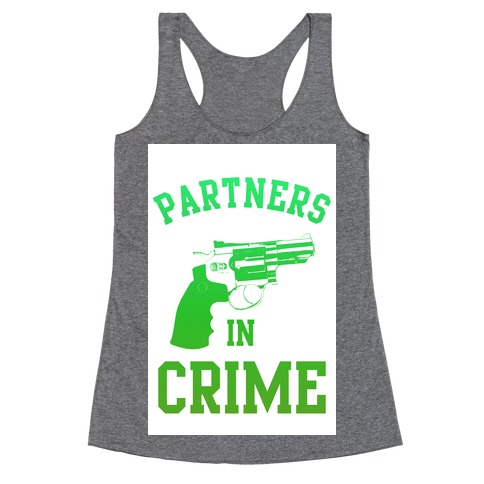 Partners in Crime (Green) Racerback Tank Top