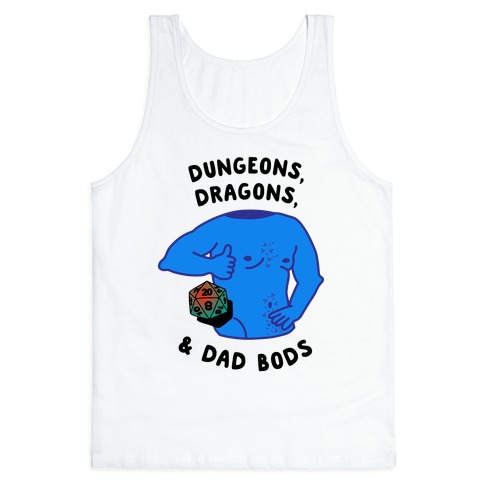 Dungeons, Dragons, & Dad Bods Tank Top