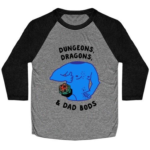 Dungeons, Dragons, & Dad Bods Baseball Tee