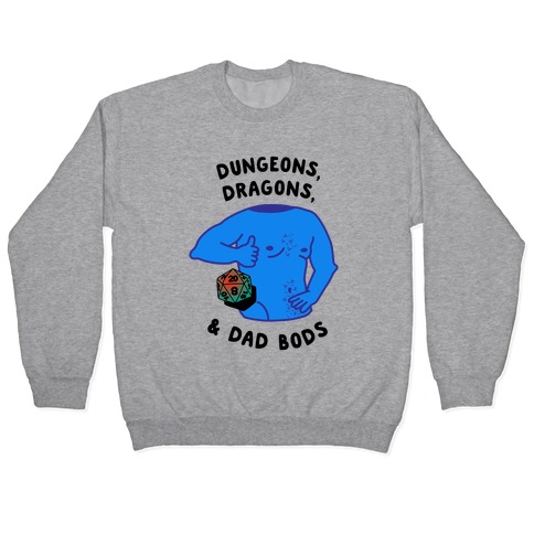 Dungeons, Dragons, & Dad Bods Pullover