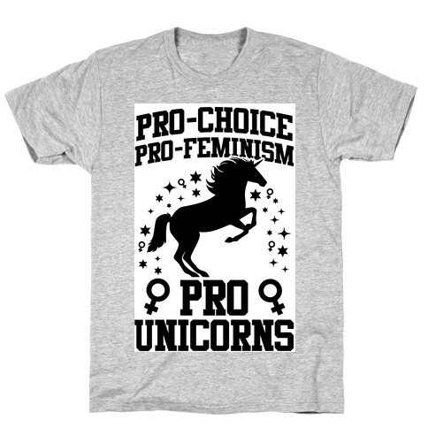 Pro-Choice Pro-Feminism Pro-Unicorns (Black) T-Shirt